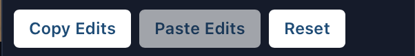 Copy Edits, Paste Edits and Reset at the bottom of the rail