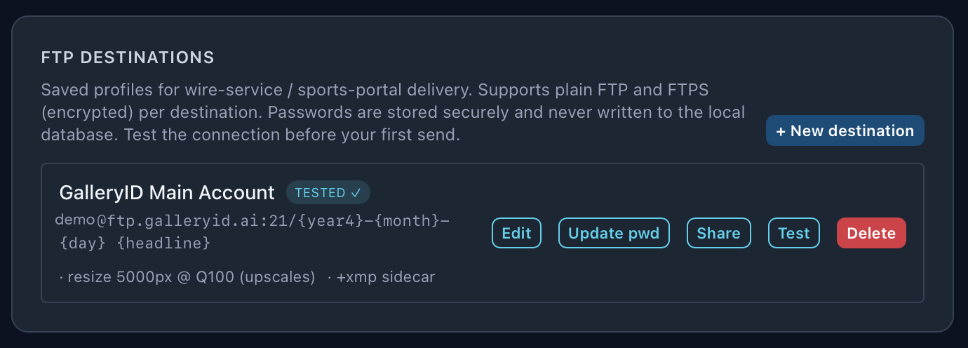 Settings, FTP destinations: GalleryID Main Account, tested, with its path and resize, and Edit, Update pwd, Share, Test and Delete