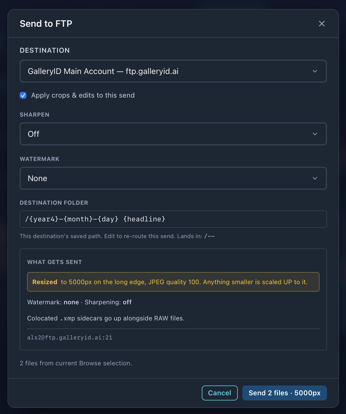 Send to FTP: destination GalleryID Main Account, apply crops and edits, sharpen off, watermark none, destination folder with tokens, and What gets sent: resized to 5000px, JPEG quality 100