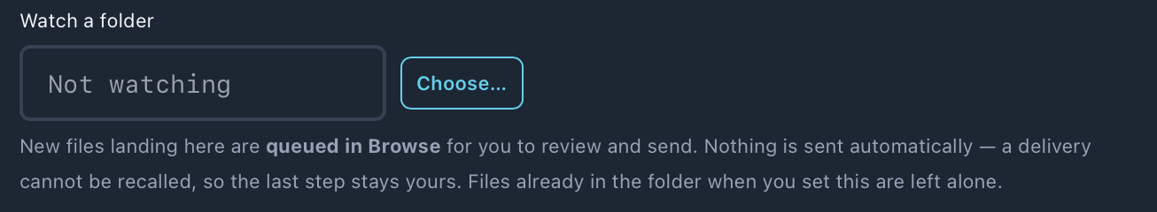 Watch a folder: Not watching, Choose