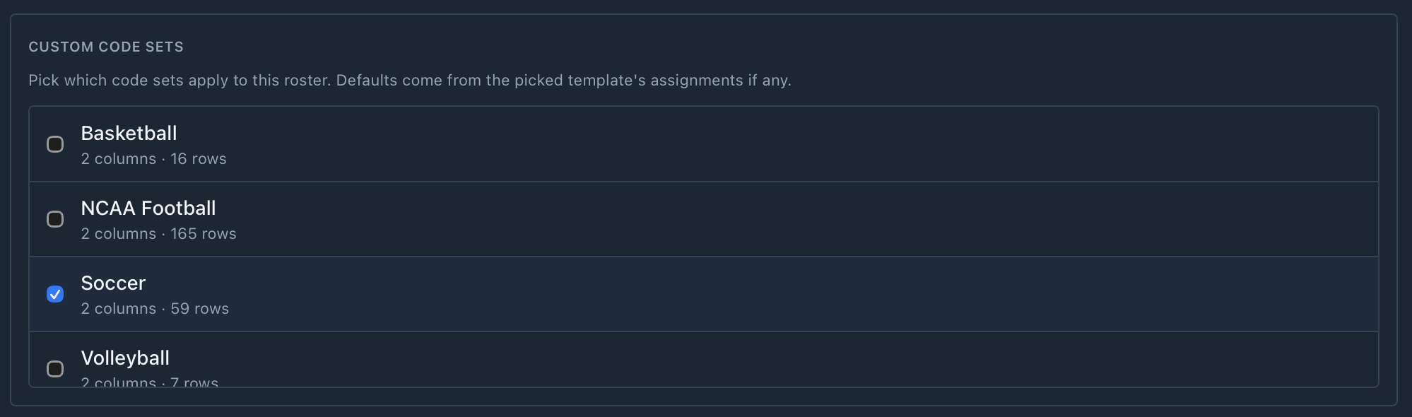 Custom code sets: Basketball, NCAA Football, Soccer (ticked) and Volleyball