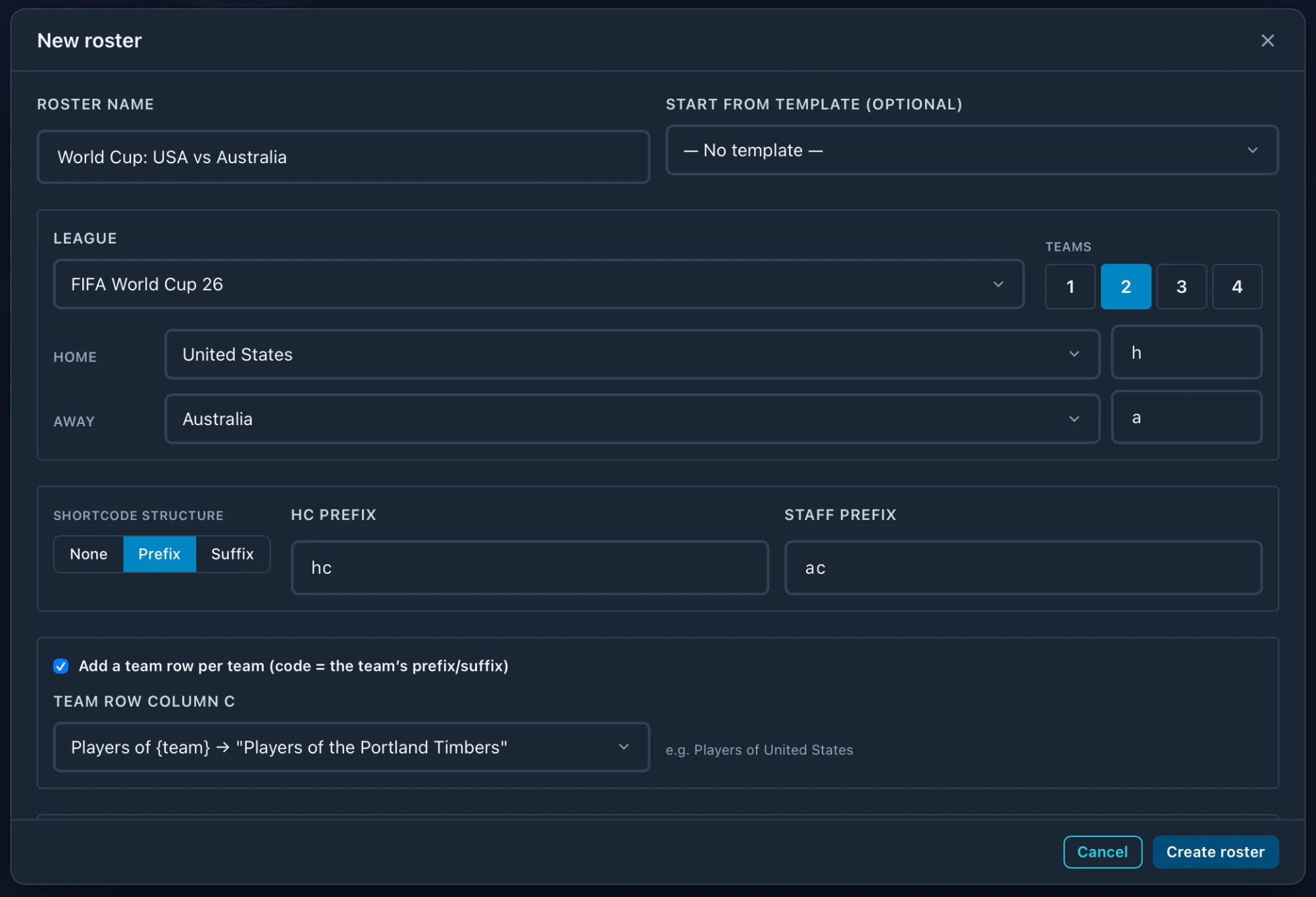 The New roster dialog: name, template, league, two teams with codes h and a, shortcode structure, and team rows