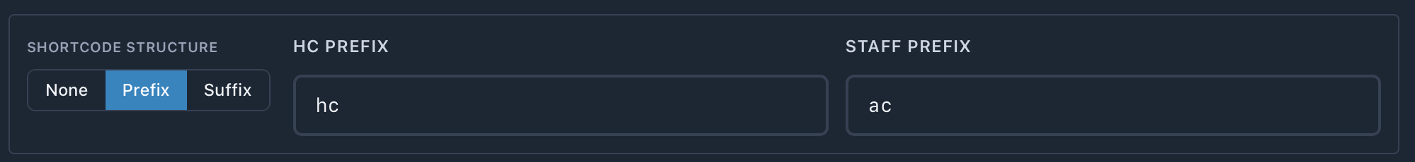 Shortcode structure: None, Prefix, Suffix, with HC prefix hc and Staff prefix ac